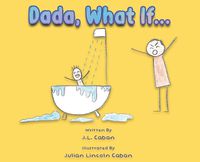 Cover image for Dada, What If...