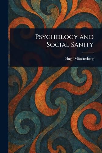 Cover image for Psychology and Social Sanity
