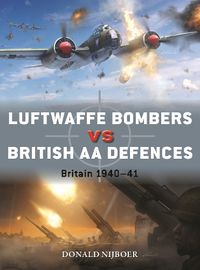 Cover image for Luftwaffe Bombers vs British AA Defences