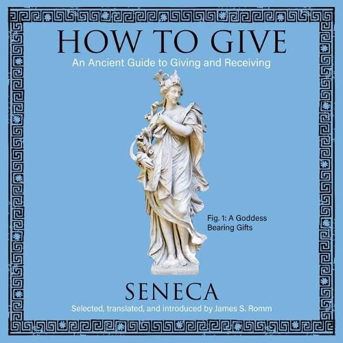 How to Give: An Ancient Guide to Giving and Receiving