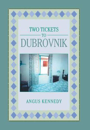 Cover image for Two Tickets to Dubrovnik