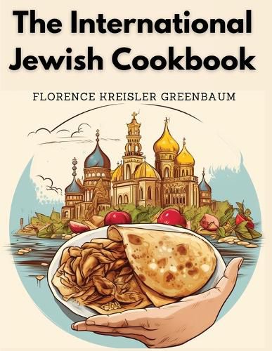 Cover image for The International Jewish Cookbook