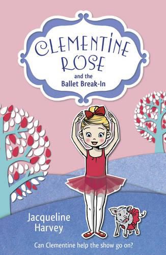 Cover image for Clementine Rose and the Ballet Break-in