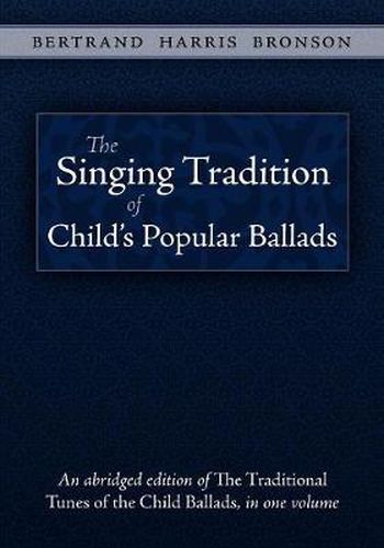 Cover image for The Singing Tradition of Child's Popular Ballads