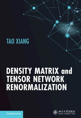 Cover image for Density Matrix and Tensor Network Renormalization