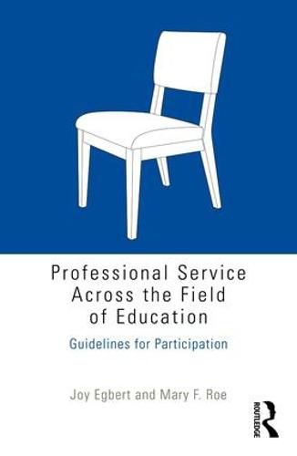 Cover image for Professional Service Across the Field of Education: Guidelines for Participation