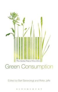 Cover image for Green Consumption: The Global Rise of Eco-Chic