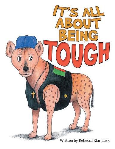 Cover image for It's All About Being Tough