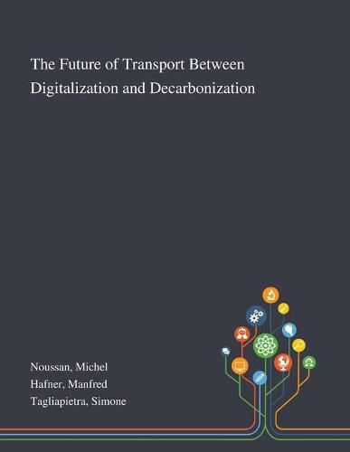 Cover image for The Future of Transport Between Digitalization and Decarbonization