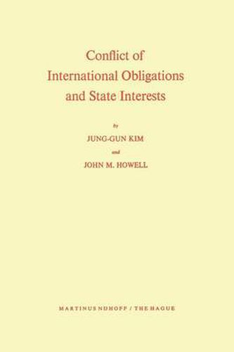 Conflict of International Obligations and State Interests