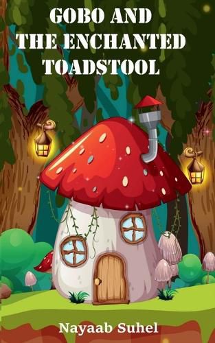 Cover image for Gobo and the Enchanted Toadstool