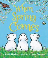 Cover image for When Spring Comes Board Book