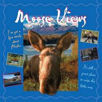 Cover image for Moose Views