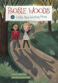 Cover image for Rosie Woods in Little Red Writing Hood
