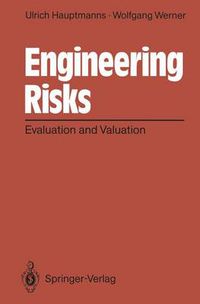 Cover image for Engineering Risks: Evaluation and Valuation