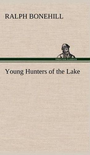 Cover image for Young Hunters of the Lake