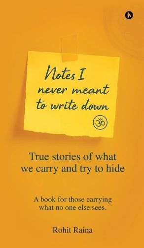 Cover image for Notes I Never Meant to Write Down