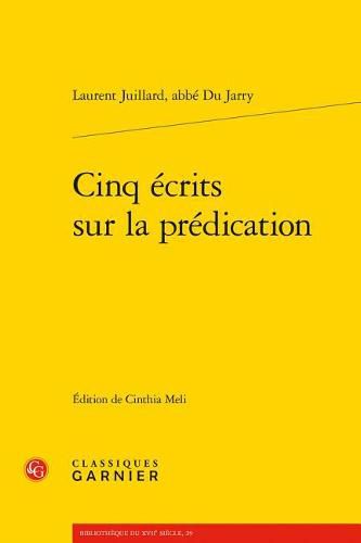 Cinq Ecrits Sur La Predication