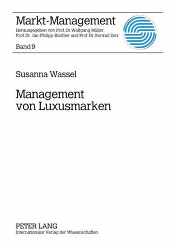 Cover image for Management Von Luxusmarken: Konzeption Und Best Practices