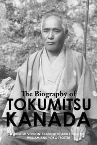 Cover image for The Biography of Tokumitsu Kanada