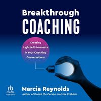 Cover image for Breakthrough Coaching