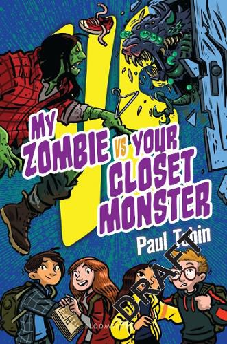 Cover image for My Zombie Vs. Your Closet Monster