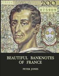 Cover image for Beautiful Banknotes of France