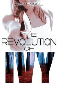 Cover image for The Revolution of Ivy