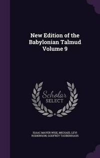 Cover image for New Edition of the Babylonian Talmud Volume 9