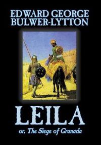 Cover image for Leila, or, The Siege of Granada