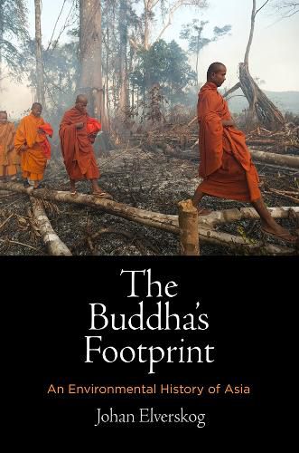 Cover image for The Buddha's Footprint: An Environmental History of Asia