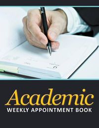 Cover image for Academic Weekly Appointment Book