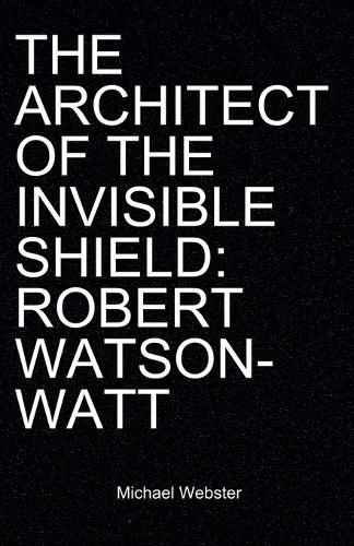 Cover image for The Architect of the Invisible Shield