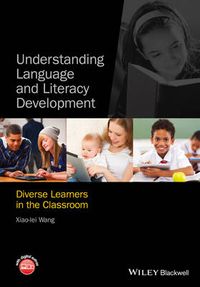 Cover image for Understanding Language and Literacy Development: Diverse Learners in the Classroom