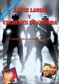 Cover image for Lapiz Labial y Crimenes de Guerra: La globalizacion que no recibiste en la escuela