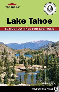 Cover image for Top Trails: Lake Tahoe