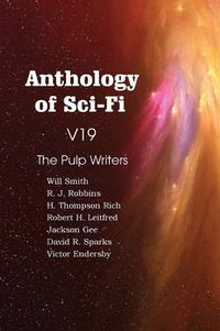 Cover image for Anthology of Sci-Fi V19, the Pulp Writers