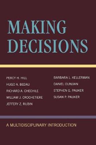 Making Decisions: A Multidisciplinary Introduction