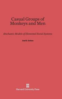 Cover image for Casual Groups of Monkeys and Men