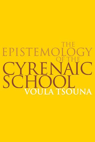 Cover image for The Epistemology of the Cyrenaic School