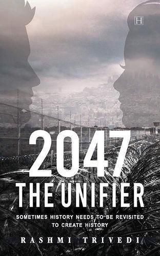 Cover image for 2047: The Unifier
