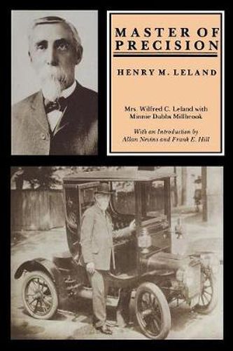 Master of Precision: Henry M. Leland