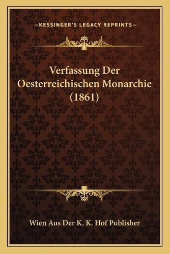 Verfassung Der Oesterreichischen Monarchie (1861)