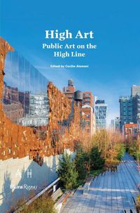 Cover image for High Art: Public Art on the High Line