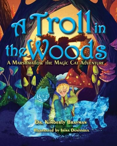 Cover image for A Troll in the Woods: A Marshmallow the Magic Cat Adventure