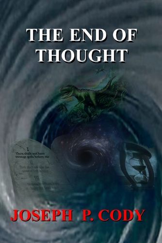 Cover image for The End Of Thought