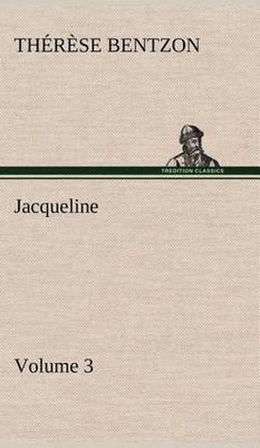 Cover image for Jacqueline - Volume 3