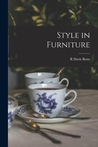 Cover image for Style in Furniture