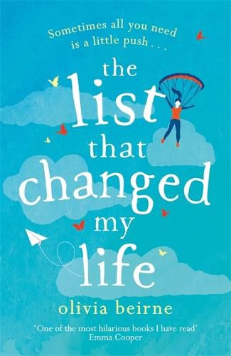 Cover image for The List That Changed My Life: the uplifting bestseller that will make you weep with laughter!