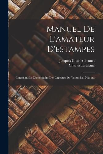 Cover image for Manuel De L'amateur D'estampes